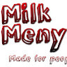 Milk Meny